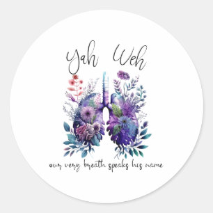 Onze eigen adem spreekt zijn naam YHWH Christelijk Ronde Sticker