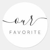 Onze Favoriete Calligrafische Favor Gift Ronde Vor Ronde Sticker (Voorkant)