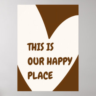 Onze Gelukkige Plek Poster – Gezellige Huis Muurku