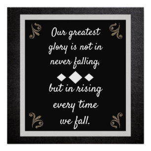 Onze grootste glorie - Confucius Quote = art print Perfect Poster