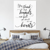 Onze handen zijn vol, je moet ons hart zien canvas afdruk (Insitu (Slaapkamer))