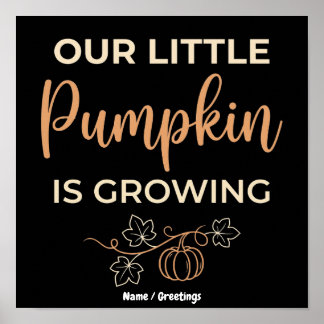 Onze Kleine Pompoen Groeit Herfst Zwangerschap Poster