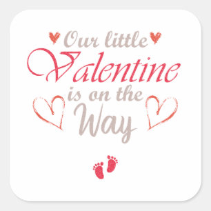 Onze kleine Valentijn is onderweg, Zwangere Gift Vierkante Sticker