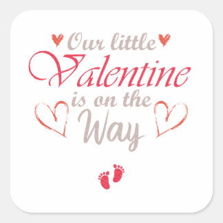 Onze kleine Valentijn is onderweg, Zwangere Gift Vierkante Sticker