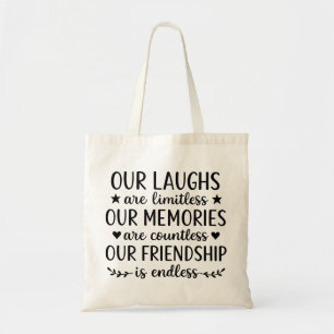Onze Lachsalvo's Zijn Onbeperkt Vriendschapsquote Tote Bag