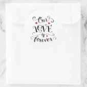Onze liefde is voor altijd Valentijn Sticker (Tas)