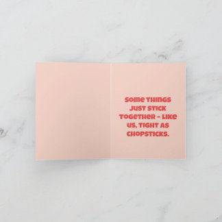 Onze Liefde Is Zo Strak Als Eetstokjes – Schattig  Kaart