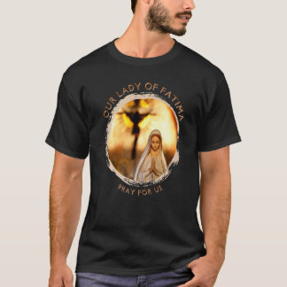 Onze Lieve Vrouw van Fatima Gezegende Moeder Maria T-shirt