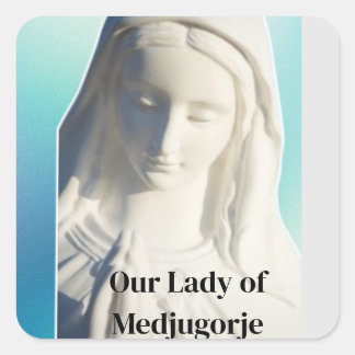 Onze Lieve Vrouw van Medjugorje Vierkante Sticker