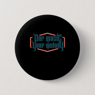 Onze muziek Uw Melody Ronde Button 5,7 Cm