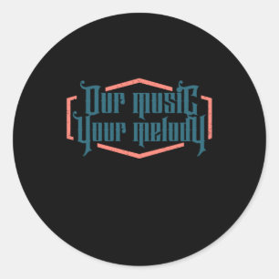 Onze muziek Uw Melody Ronde Sticker