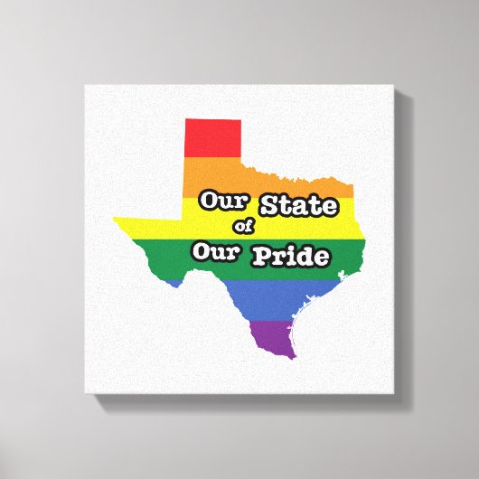 Onze staat van onze trots | Texas Canvas Afdruk (Voorkant)