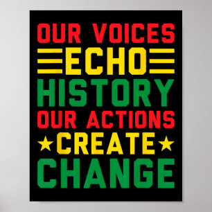 Onze stemmen echoën geschiedenis onze acties Zwart Poster