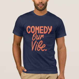 Onze vibe is komedie - humoristische grafische wee t-shirt