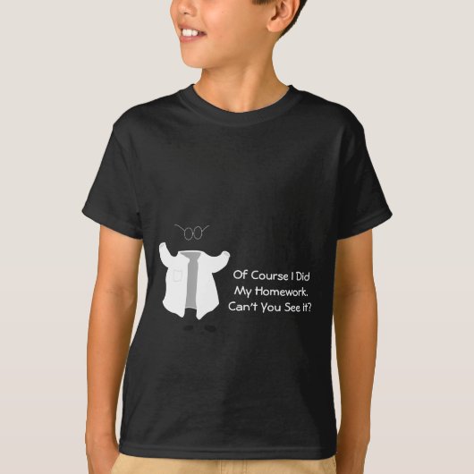 Onzichtbaar Man Funny Missing Homework Excuses T-shirt (Voorkant)