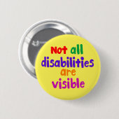 Onzichtbare ziekte niet alle gehandicapten zijn zi ronde button 5,7 cm (Voorkant /achterkant)