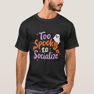 oo Griezelig om te Socializen Leuke Halloween-ontw T-shirt