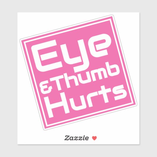 Oog en duim Hurts- Bad en Lichaam Werkt Parodie Sticker (Vel)