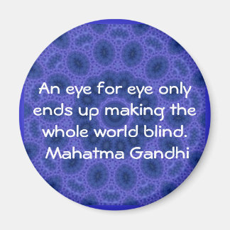 Oog om oog... Gandhi quote Magneet