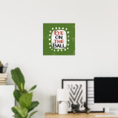 Oog op de bal Poster Wall Art (Thuiskantoor)