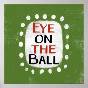 Oog op de bal Poster Wall Art