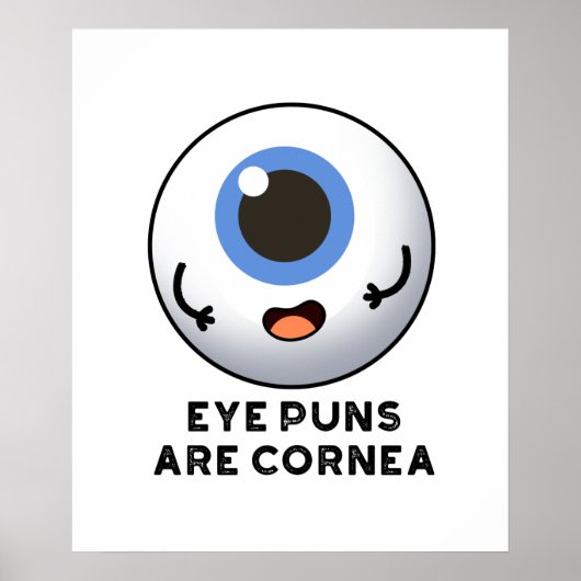 Oogpuns zijn cornea grappige lichaam woordspeling poster (Voorkant)