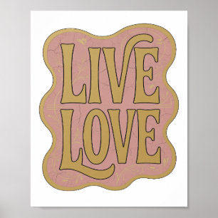 Oogverblindend goud LIVE LOVE Krachtig ontwerp Poster