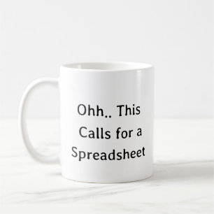 Ooh dit vraagt om een spreadsheet, cadeau voor baa koffiemok