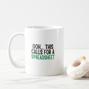 Ooh. Dit vraagt om een spreadsheet, grappige boekh Koffiemok