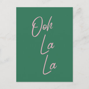 Ooh La Funny French Quote Pink en Green Briefkaart