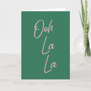 Ooh La Funny French Quote Pink en Green Kaart