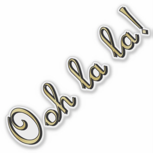 Ooh La La ! Sticker en or (Devant)