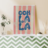 Ooh La La Trendy Wall Art Poster
