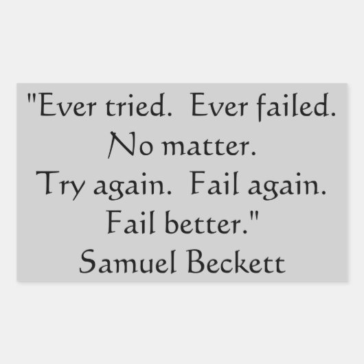 Ooit geprobeerd, nooit gefaald Sticker. Rechthoekige Sticker (Voorkant)
