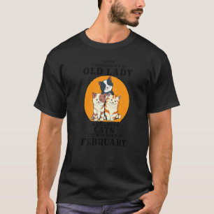 Ooit Onderschat Een Oude Dame Die Van Katten Houdt T-shirt