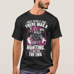 Ooit, op een tijd dat het meisje van de jacht hiel t-shirt