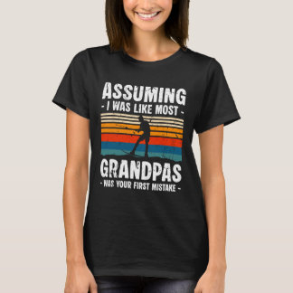 Ooit was ik net als de meeste opa's aan het waters t-shirt