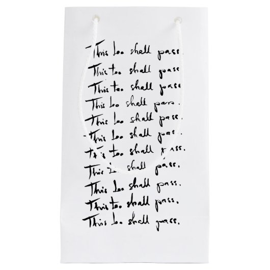 Ook dat gaat voorbij! Inspirerend prijsopgave Klein Cadeauzakje (Voorkant)