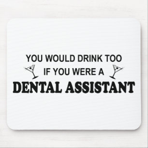 Ook Drink - tandheelkundige assistent Muismat