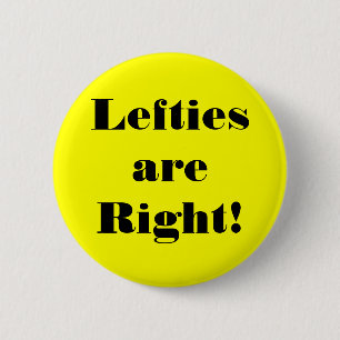Ook linkse mensen hebben rechten! ronde button 5,7 cm