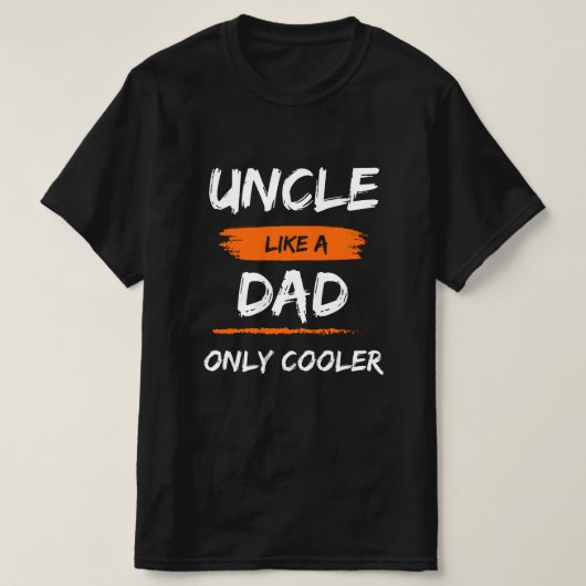 Oom als een pap, alleen een grappig cadeau t-shirt (Design voorkant)
