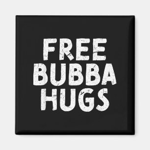 Oom Bubba Voor Je Favoriete Broer Bubba Magneet