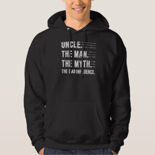 Oom Het Man De mythe... de slechte invloed.. Hoodie