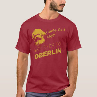 Oom Karl sayz haalt je naar Oberlin T-shirt