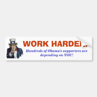Oom Obama wil je. Bumpersticker