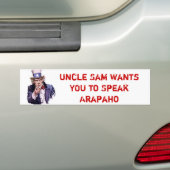 Oom Sam wil dat je Arapahoe spreekt Bumpersticker (Op auto)