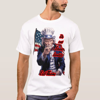Oom Sam zegt: "Rook geen linzen" op een T-shirt