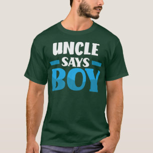 Oom Says Boy Gender onthulling feest T-shirt