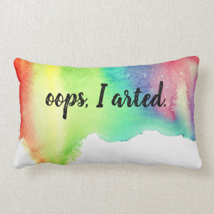 Oops I arde Art Rainbow Waterverf Funny Quote Kussen