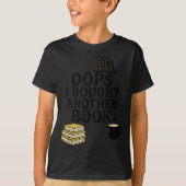 Oops I Bought Another Book, Funny Book Lover T-shirt (Voorkant)